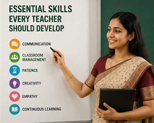 Essential Skills Every Teacher Should Develop